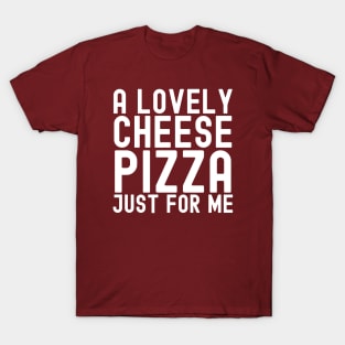 Cheese Pizza Day T-Shirt